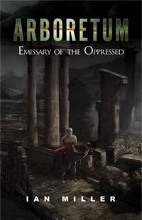 Arboretum – Emissary of the Oppressed