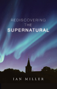 Rediscovering the Supernatural