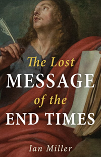 The Lost Message of the End Times